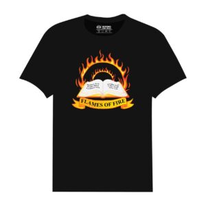 The Flame of Fire Tee shirt